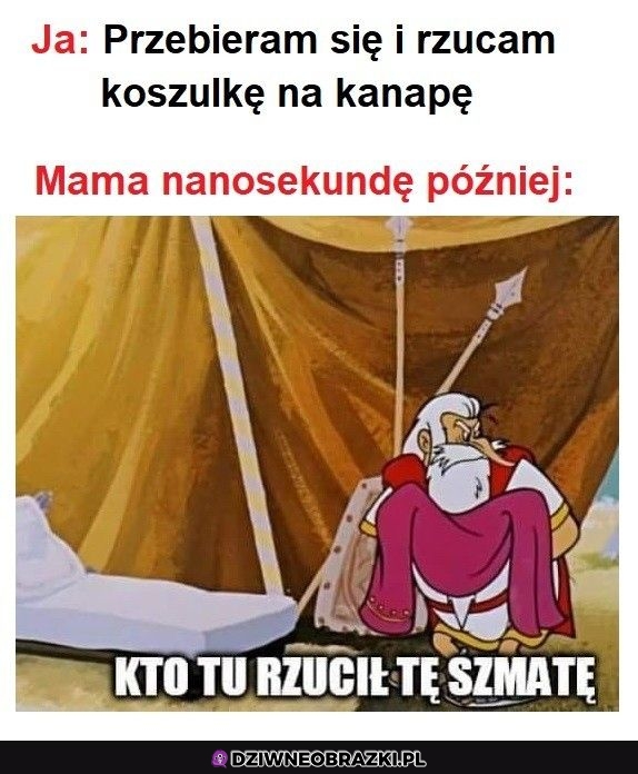 Kiedy położę coś nie na miejscu