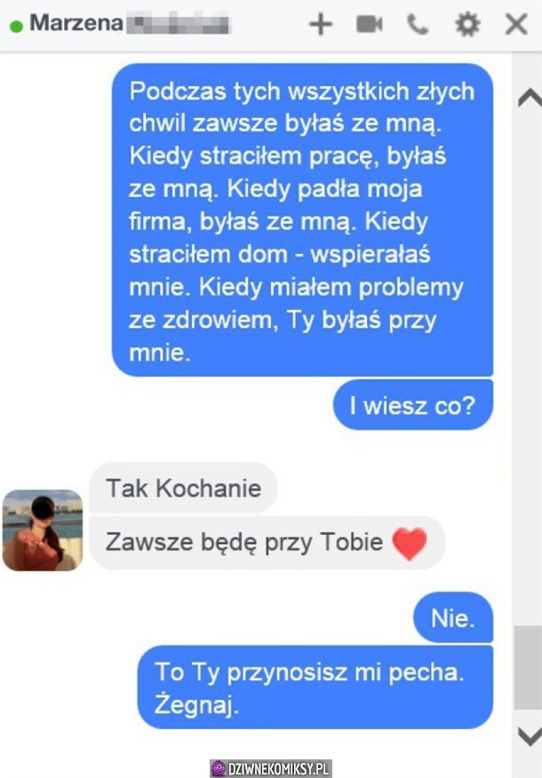 Kiedy wszystko się sypało w jego życiu