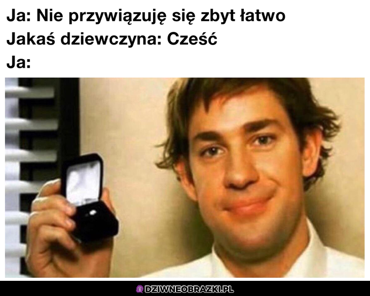 Nie przywiązuję się...