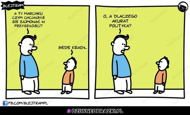 Dlaczego akurat to?