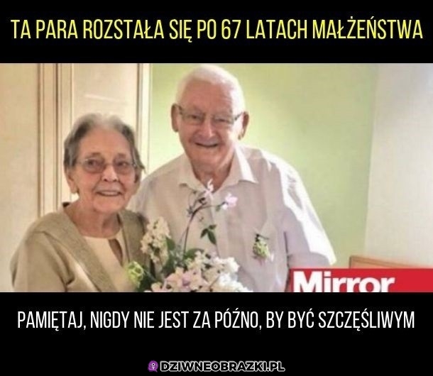 Nigdy nie jest za późno!