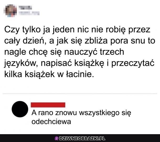 Zawsze tak mam