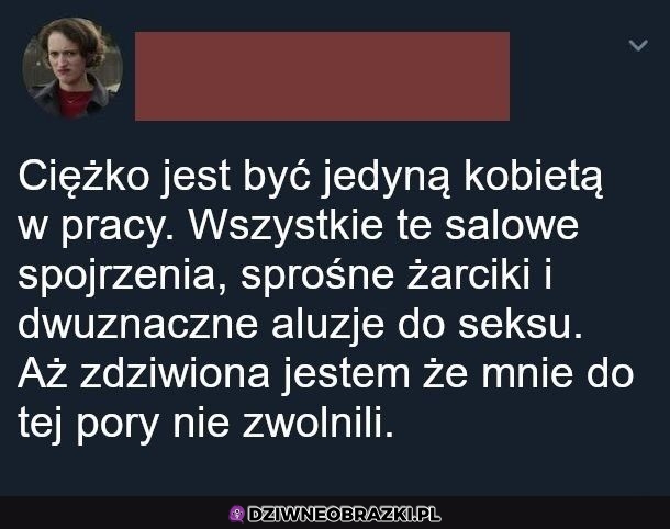Ciężko jej jest