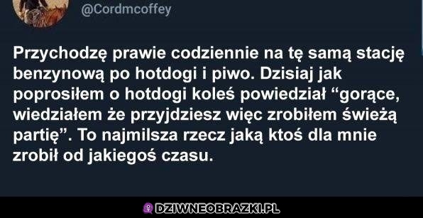 To było miłe