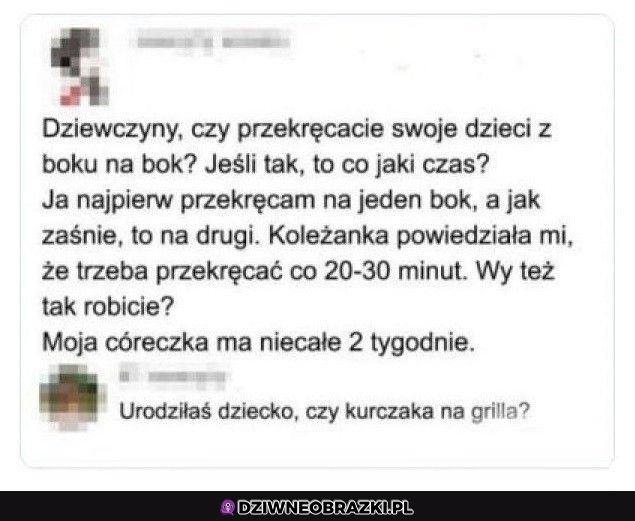 Dziewczyny, to jak to z tymi dziećmi robicie?