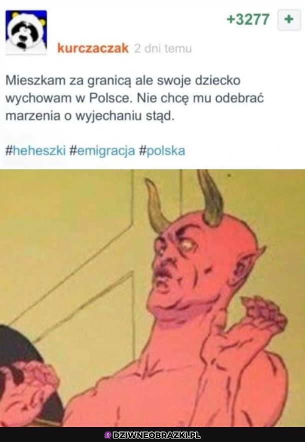 Niech zażyje trochę polskości 