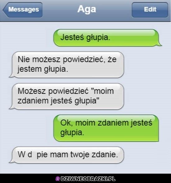 Jest głupia