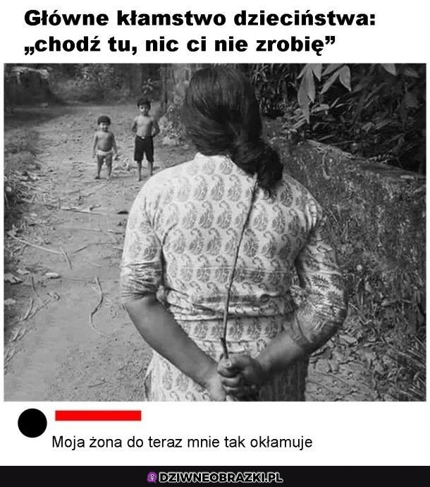 Do teraz mnie nabiera na to