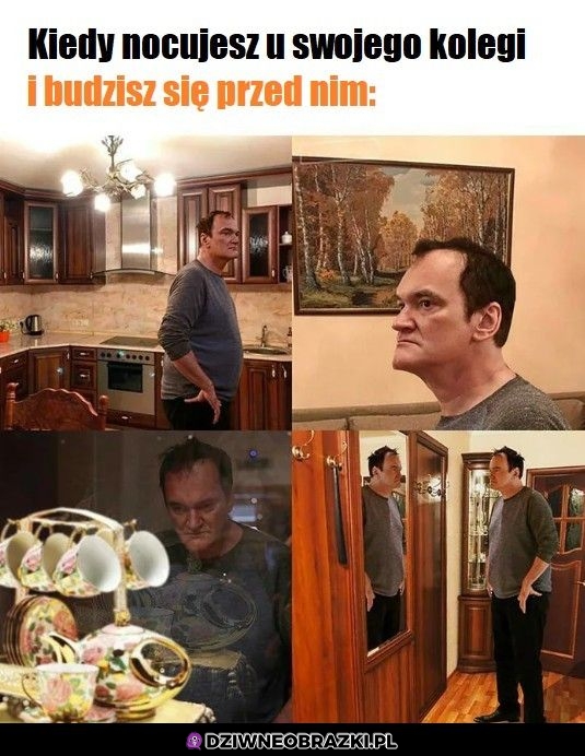 Ten moment kiedy nocujesz u kolegi