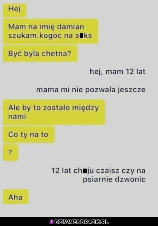 Kiedy pisze do Ciebie jakiś tępak