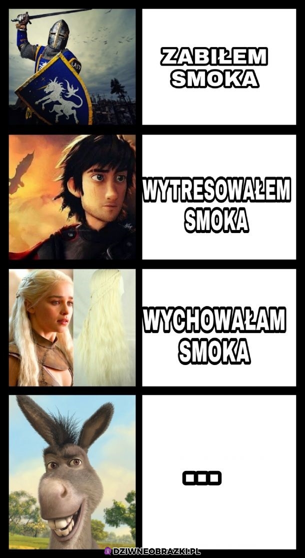 A ty co zrobiłeś ze smokiem?