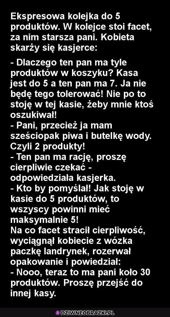 Kiedy w kolejce trafi się upierdliwa baba