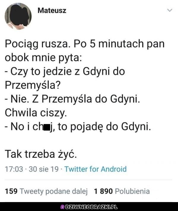 Tak trzeba żyć