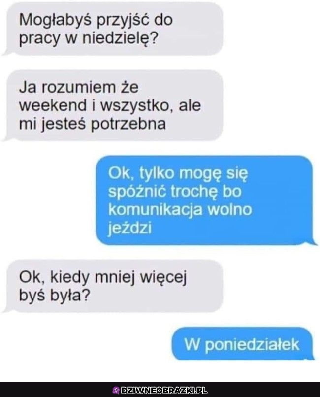 Kiedy szef chce, żebyś pracowała w niedzielę