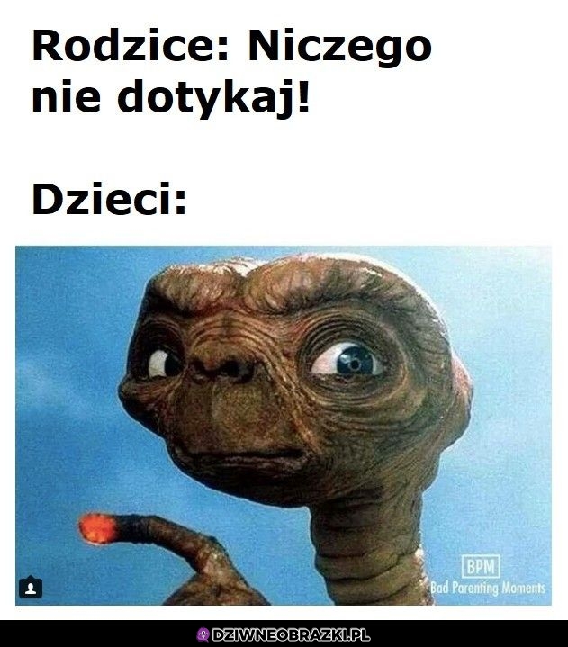 Kiedy dzieciaki mają nie dotykać niczego
