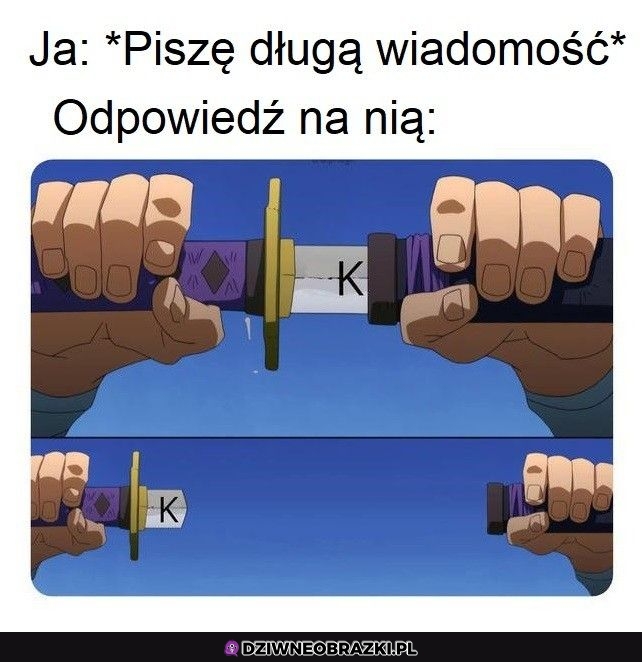 Kiedy piszę długą wiadomość