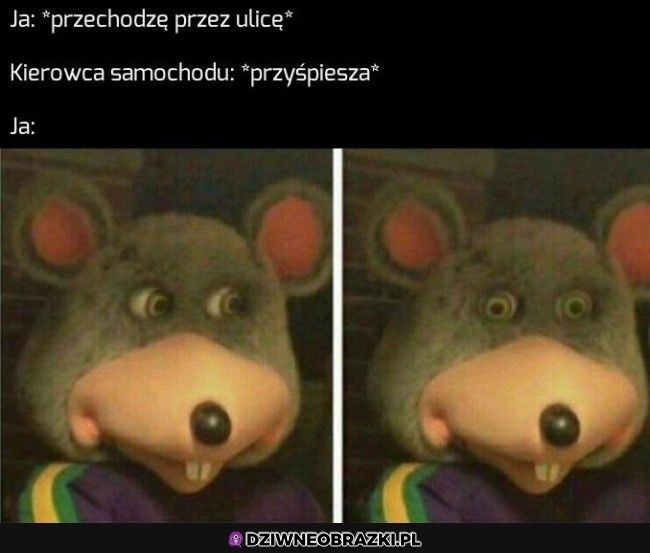 Kiedy przechodzę przez ulicę