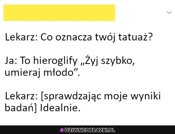 Kiedy wytatuowane motto się sprawdzi