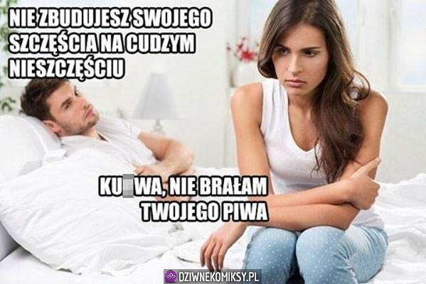 nie zbuduje tak szczęścia