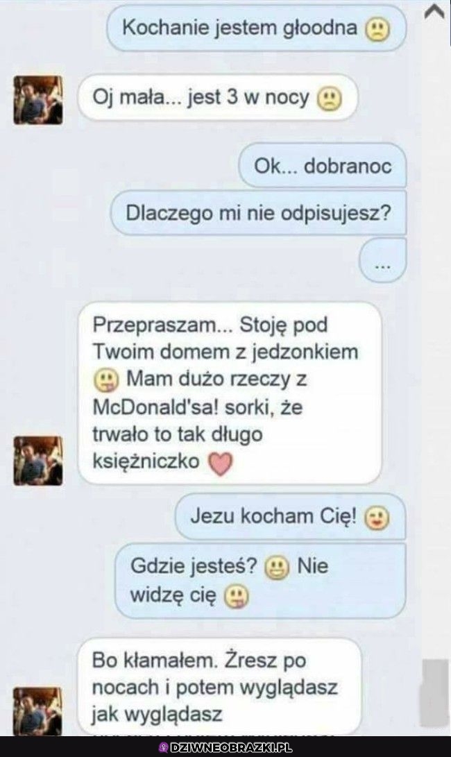 Kiedy ona jest głodna w środku nocy