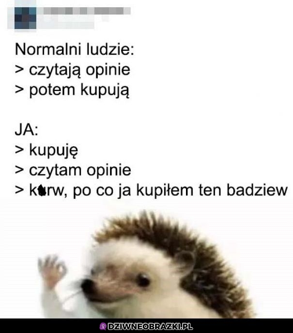 Kiedy coś kupuję