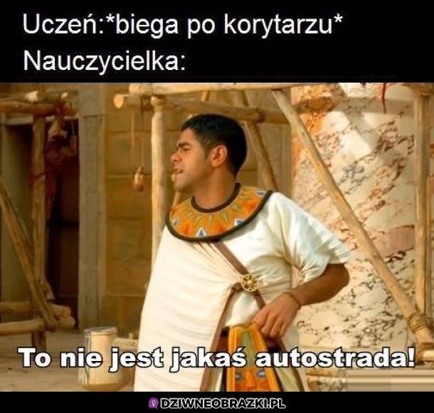 Kiedy uczeń biega po korytarzu