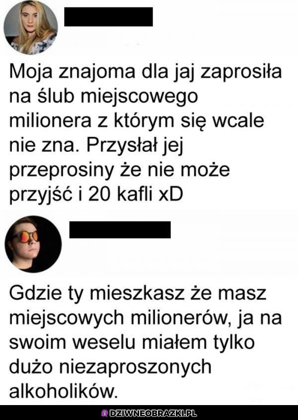 Miejscowi milionerzy