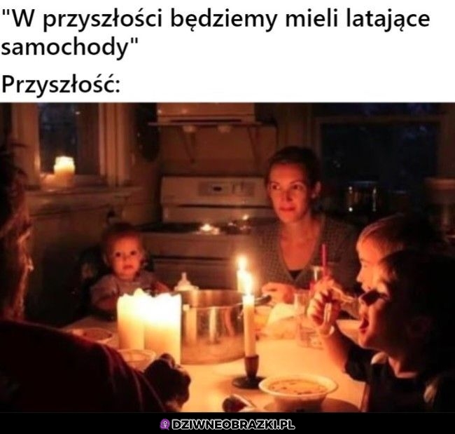 Taka będzie przyszłość