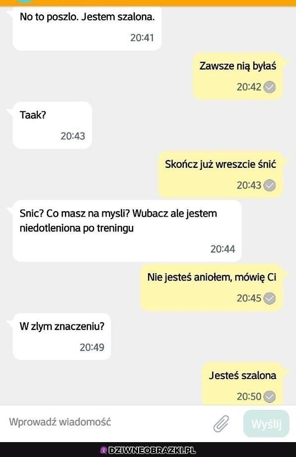 Jesteś szaloooona