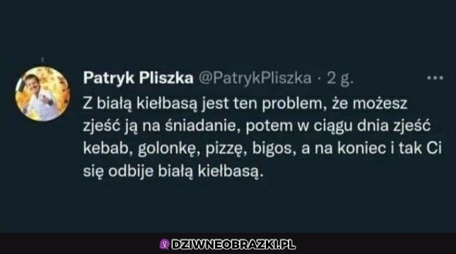 kiedy opędzlujesz białą kiełbę