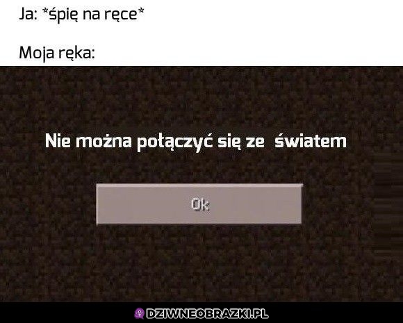 Kiedy śpię na ręce