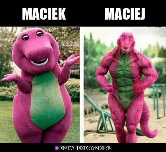 Maciek vs Maciej