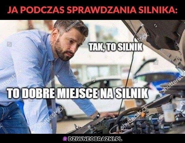 Kiedy sprawdzam silnik
