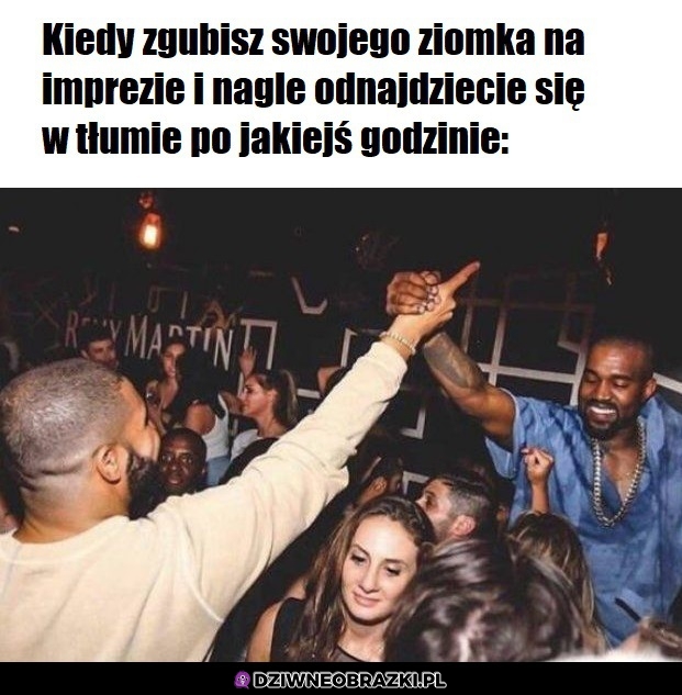 Ten ziomek, który się znalazł