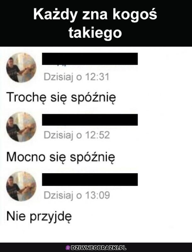 Wszyscy znamy kogoś takiego