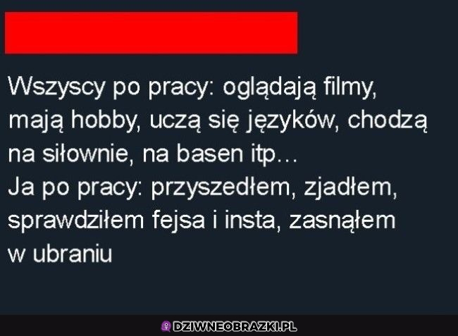 To ja po pracy