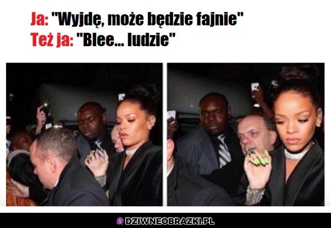 Kiedy wreszcie wychodzisz do ludzi