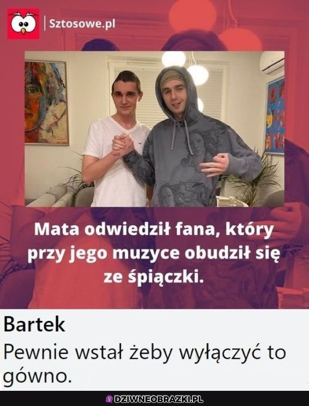 Myślicie, że dlaczego się obudził?