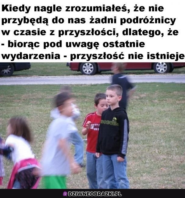 Ten moment, kiedy zdasz sobie sprawę