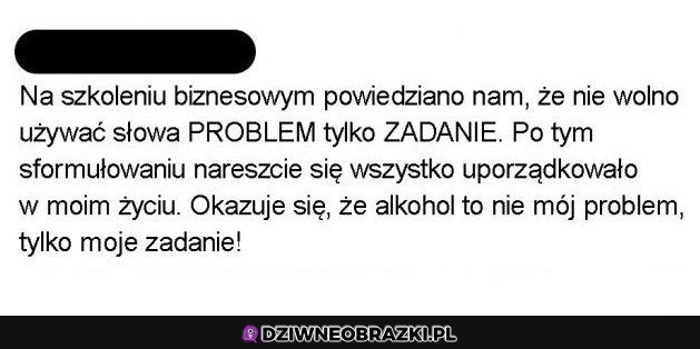 Nie problem tylko zadanie