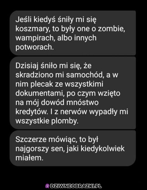 Tak wyglądają koszmary gdy jest się dorosłym