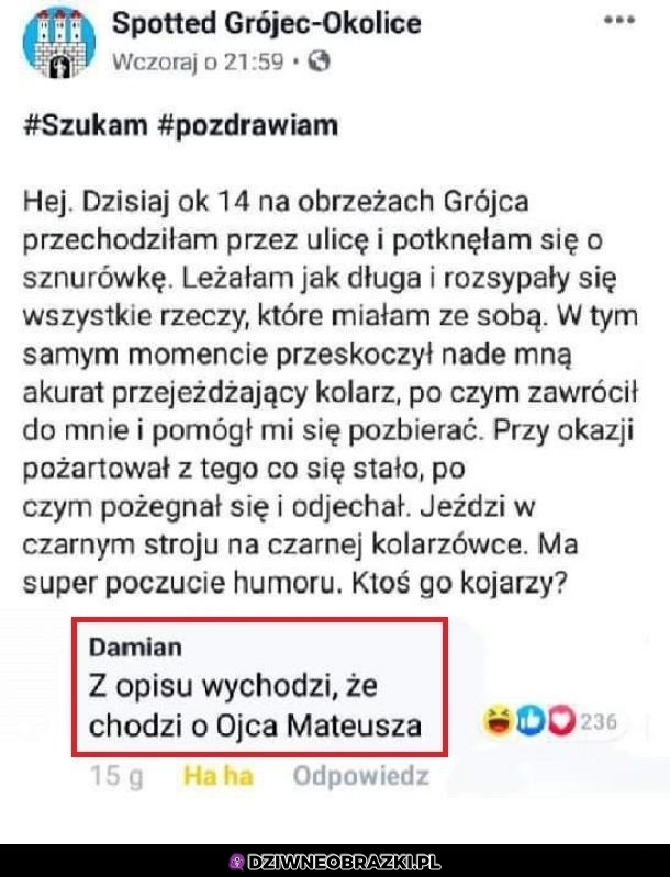 Znam kogoś, kto pasuje do tego opisu