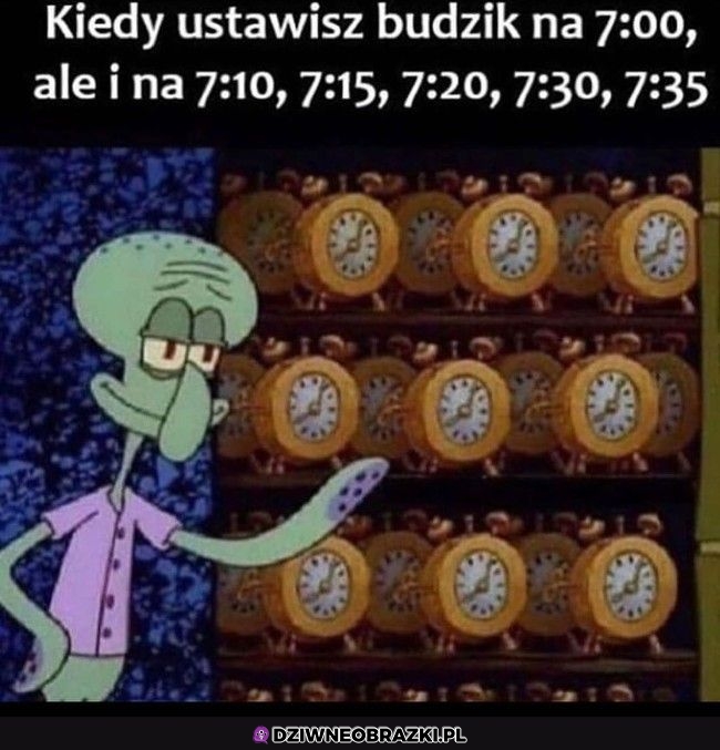 Kiedy ustawiasz budziki