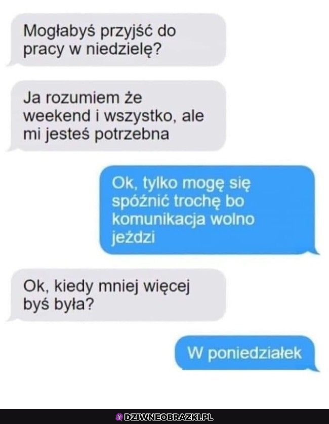 Kiedy chcą, żebyś pracował w weekend