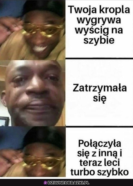 Kiedy oglądasz wyścig kropel