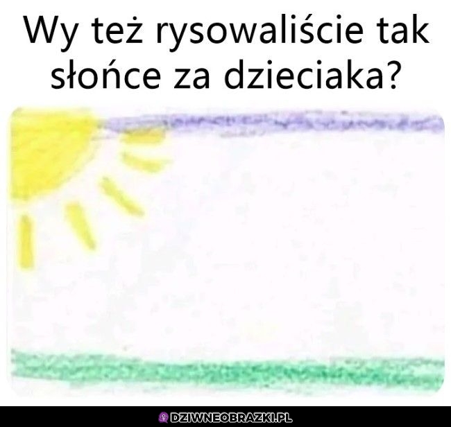 Dalej tak rysuję