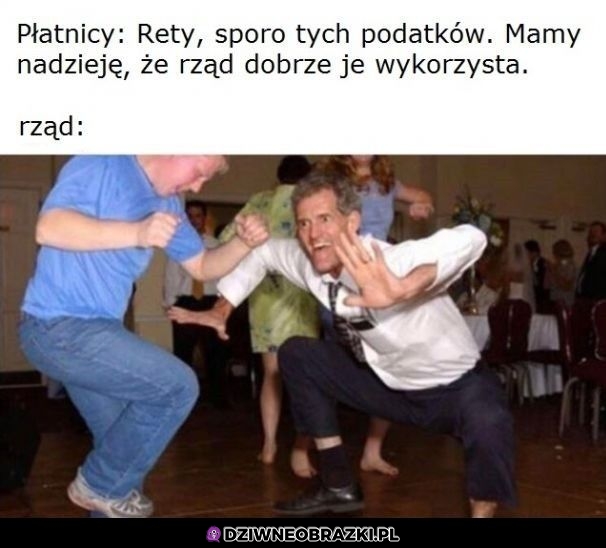 Rząd za moje podatki