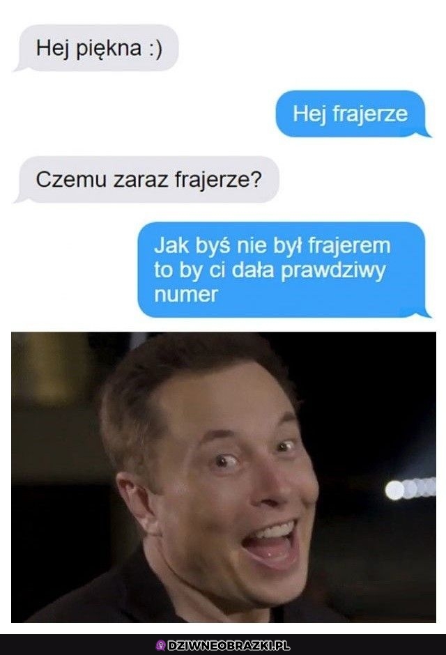 No hejka frajerze