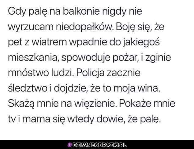 Dlatego właśnie nie palę na balkonie