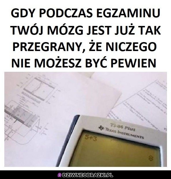 Ten moment na egzaminie
